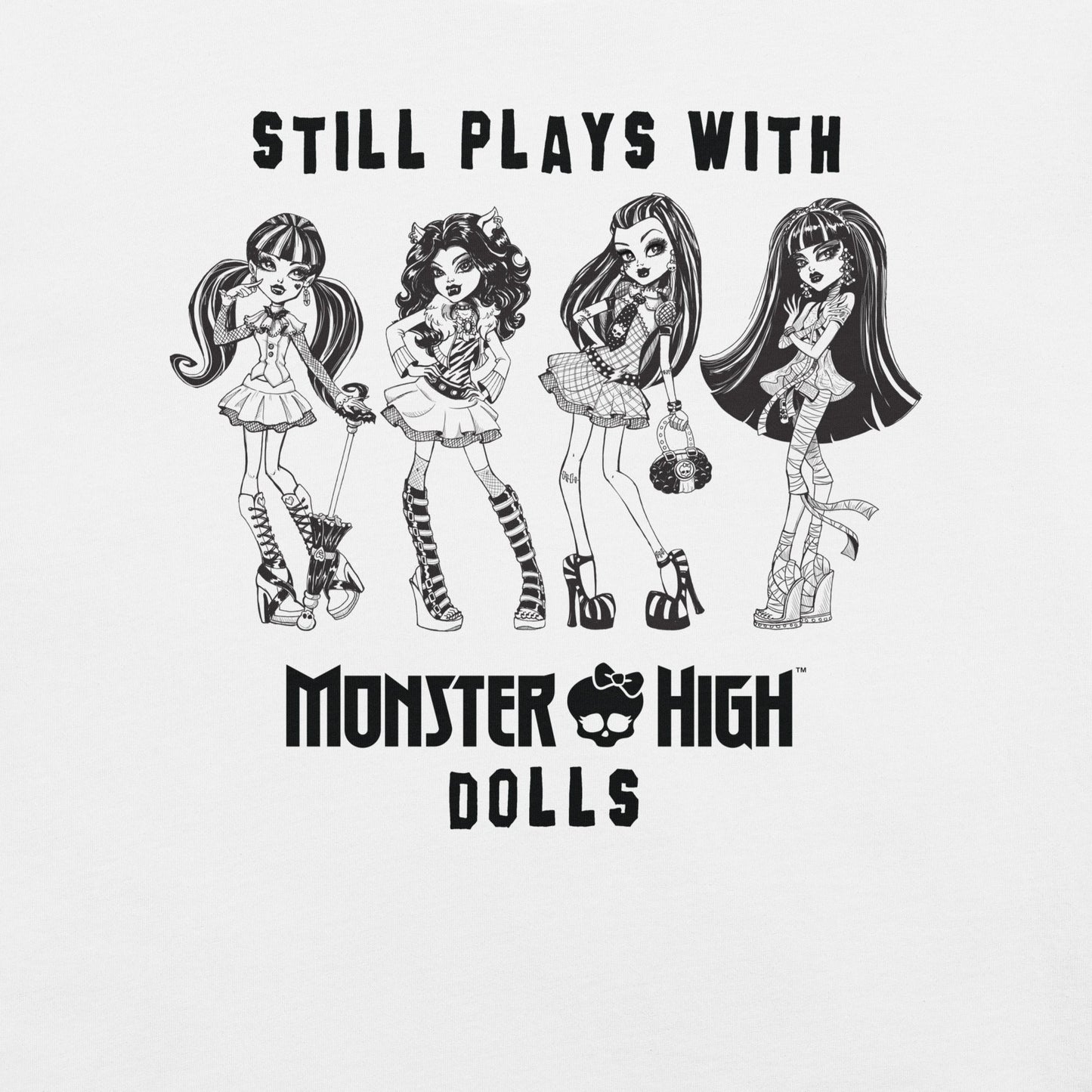 Monster High Still Plays with Monster High Dolls White T-Shirt